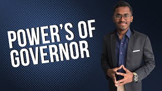 Powers and Functions of Governor | Pawan SS