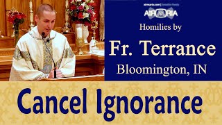 Instruct the Ignorant - 2nd Spiritual Work of Mercy - Oct 07 - Homily - Fr Terrance