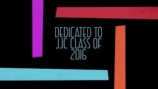 JJC Graduation Day - Class of 2016