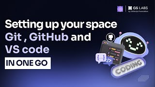 Setting up your workspace: Git, GitHub, and VS Code in one go