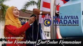 Majlis Perasmian Bulan Kemerdekaan Dan Bulan Kemanusiaan | SMKBBD