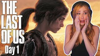 A Horrifying Beginning | The Last of Us Part 1 | First Playthrough [Day 1]