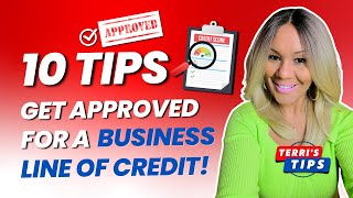 10 Tips to Get Approved for a Business Line of Credit! Build Business Credit! EIN Credit!