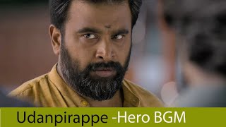 Udanpirappe-Sasi kumar-Tamil movie BGM