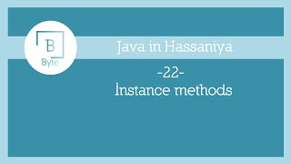 22 - Instance methods - Java in Hassaniya 🇲🇷