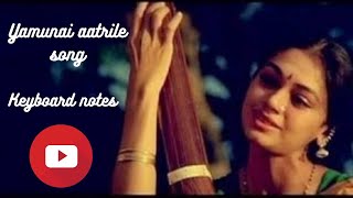 Yamunai yatrile song with lyrics/yamunai yatrile song with keboard notes/krishnan song