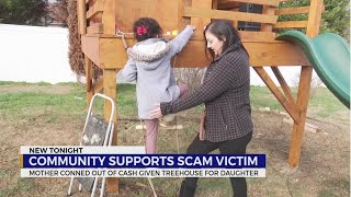 Mother conned out of cash given treehouse for daughter