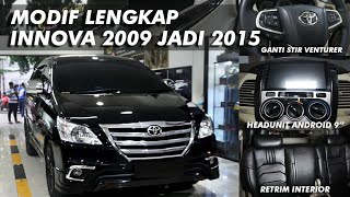 MODIF LENGKAP INNOVA 2009 JADI 2015 ++