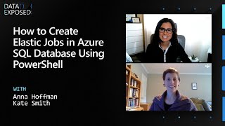 How to Create Elastic Jobs in Azure SQL Database Using PowerShell - Part 3 | Data Exposed