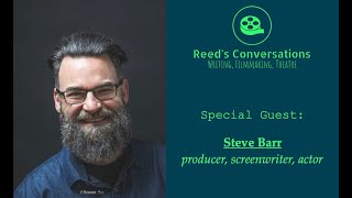 #4 Steve Barr: Producer, Screenwriter, Actor