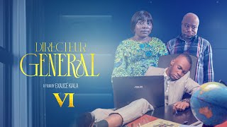 DIRECTEUR GENERAL EP 6 Avec : Exaucé kiala , Modero , Kalunga , Eyenga , Paco , Serge luyeye