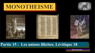 Monothéisme. Partie 15. Les unions illicites