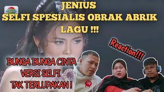 BERHASIL OBRAK ABRIK LAGU MENJADI KELAS INTERNASIONAL ‼️SELFI YAMMA - BUNGA BUNGA CINTA (reaction)