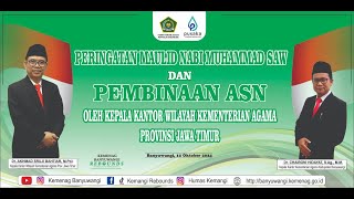 Peringatan Maulid Nabi Muhammad SAW dan Pembinaan ASN oleh Kepala Kantor Wilayah Kemenag Prov. Jatim