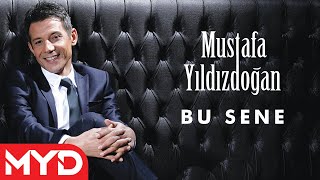 Mustafa Yıldızdoğan - Bu Sene