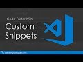 Code Faster With Custom VS Code Snippets