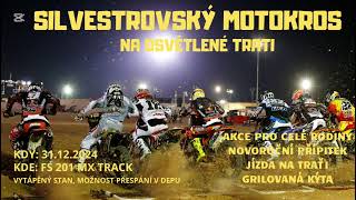 Oficiální pozvánka na SILVESTROVSKÝ MOTOKROS 2024 (pozorně poslouchej) 🔊🔊🔊