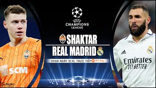 [SOI KÈO BÓNG ĐÁ] Shakhtar - Real Madrid (2h00, 12/10) trực tiếp FPT Play. Cúp C1 Champions League