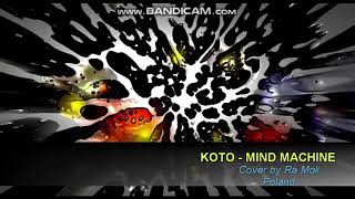 KOTO Mind Machine Cover by Ra Moll