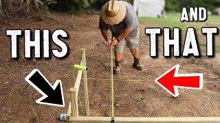 All About BATTER BOARDS & Foundation LAYOUT LINES