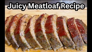 This Meatloaf Recipe Is So Flavorful And Moist