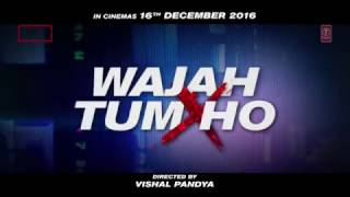 Wajah Tum Ho  Dialogue PROMO 1| 8 Days To Go In Cinemas - Sana, Sharman, Gurmeet - Vishal Pandya