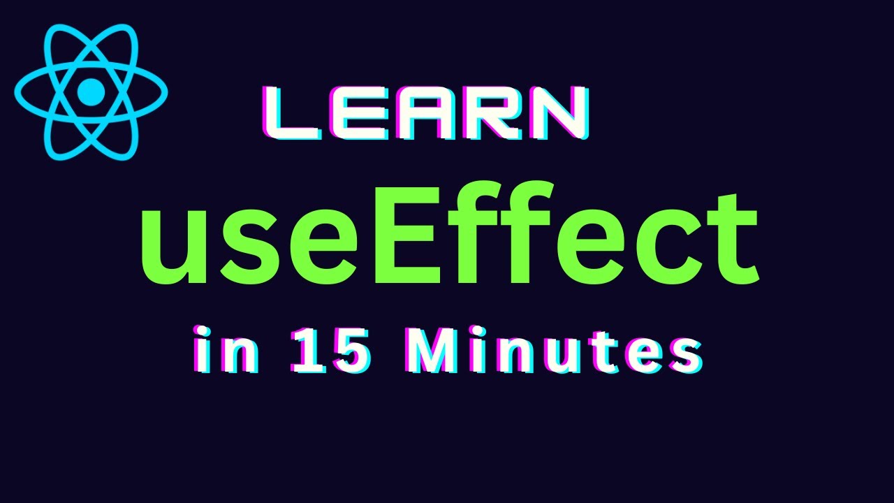 Learn Useeffect In 15 Minutes Useeffect In Hindi Youtube