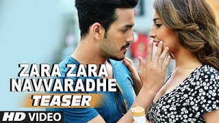 Zara Zara Navvaradhe Video Teaser || Akhil-The Power Of Jua || Akhil Akkineni, Sayesha