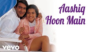 Aashiq Hoon Main | Pyaar To Hona Hi Tha | Kajol | Ajay Devgan | Asha Bhosle | Udit Narayan | 90s