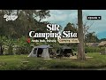 EP7 Bawak Orang KL Pegi Camping | Sir Camping Site Janda Baik | KZM Geopath