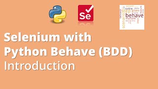 Part 1: Selenium with Python Behave (BDD) Introduction