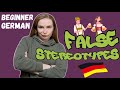 5 German *STEREOTYPES* that are *NOT TRUE*│Beginner German