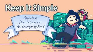 Keep it Simple Podcast | Episode 2 - How to Save for an Emergency Fund (The Simple Sum)