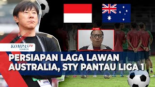 STY Fokus Pantau Liga 1 Jelang Laga Indonesia vs Australia