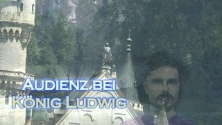 Audienz bei König Ludwig II -!!Staffelfinale!!