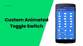 Custom animated Switch in Android Studio | proCode