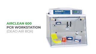 Airclean 600 PCR Workstation (Dead Air Box) - Lasec® Training Video