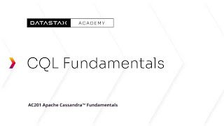 AC201 04 CQL Fundamentals