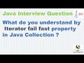 What do you understand by  Iterator fail fast property ? || Java Collection Interview Question
