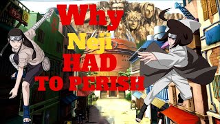 Why NEJI HYUUGA had to Perish