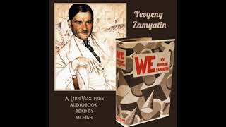 We by Yevgeny ZAMYATIN read by mleigh | Full Audio Book