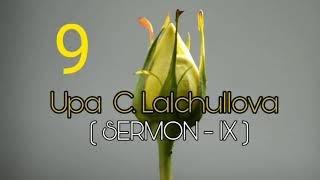 Upa C Lalchullova (SERMON - IX)