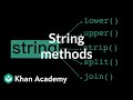 String methods | Intro to CS - Python | Khan Academy