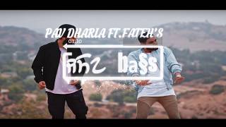 Pav Dharia - NAIN[BASS BOOSTED] (ft.Fateh) | [SOLO] - White Hill Music- New Punjabi Songs 2017
