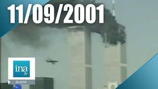 11 septembre 2001 : L'attentat du World Trade Center à New York | Archive INA