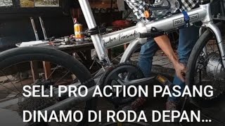 SELI PRO ACTION PASANG DINAMO DI RODA DEPAN BISA LARI 40 KM BANTU DI GOWES MAKIN NGACIIIIIIR