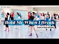 Hold Me When I Break Line Dance | Intermediate | 홀드 미 웬 아이 브레이크 라인댄스 | 월요 중고급반 1시 