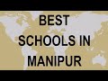 Schools in Manipur Govt, Private, International | Vidhya Clinic