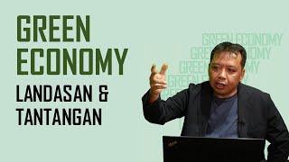 Green Economy: Landasan dan Tantangan