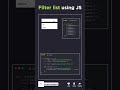 🔍 Filter Lists Using JavaScript ✨ | Dynamic Search Made Easy!||#shorts #shortvideo #js #react#design